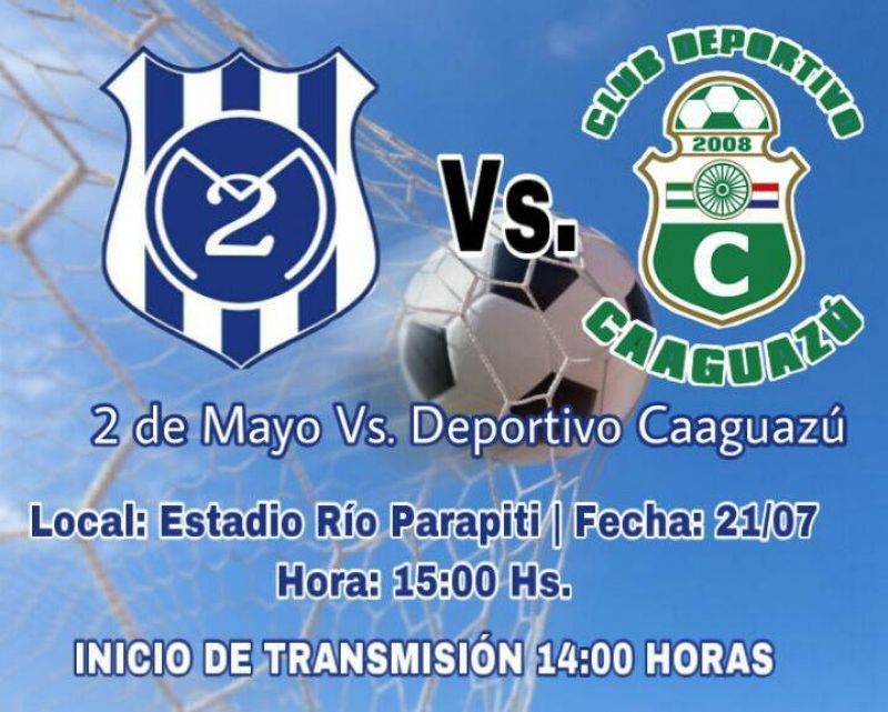 2 de Mayo  mide al colero Deportivo CaaguazÃº desde las 15:00