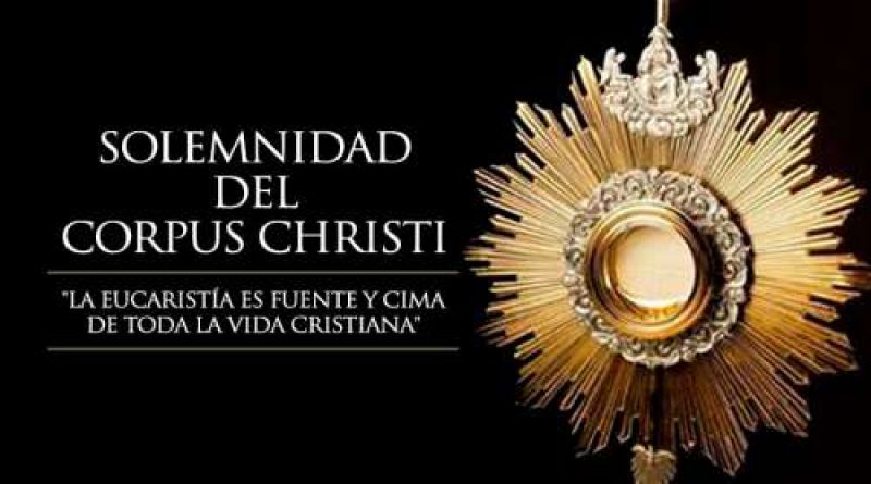 Solemnidad de Corpus Christi se celebrarÃ¡ este domingo en nuestra ciudad   