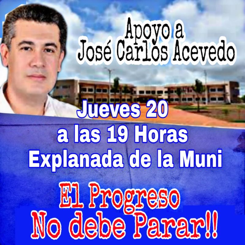 Hoy la ciudadanÃ­a de bien manifestarÃ¡ su apoyo al intendente JosÃ© Carlos Acevedo