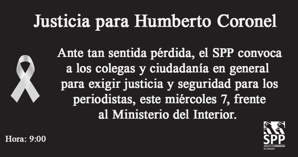 SPP: Asesinato de Humberto Coronel es resultado de la inacción estatal