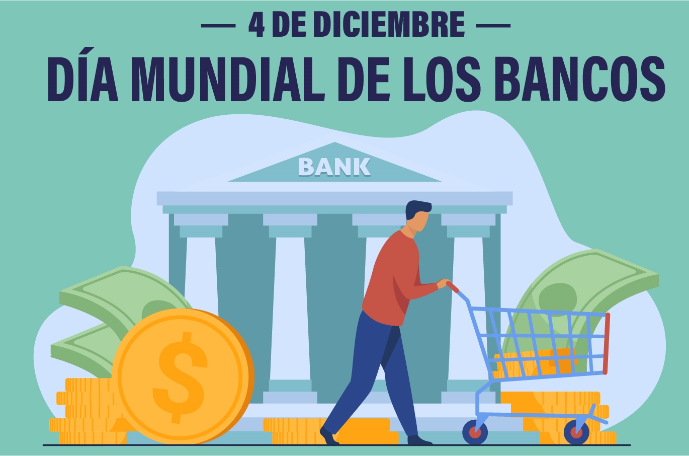 04 de diciembre: Día Internacional de los Bancos
